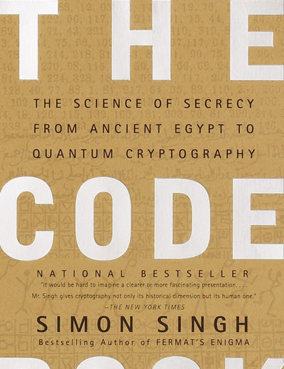 The Code Book: The Science of Secrecy from Ancient Egypt to Quantum Cryptography