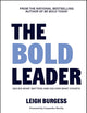 The BOLD Leader: Decide What Matters and Deliver What Counts