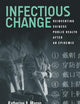 Infectious Change: Reinventing Chinese Public Health After an Epidemic
