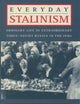Everyday Stalinism: Ordinary Life in Extraordinary Times: Soviet Russia in the 1930s