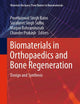 Biomaterials in Orthopaedics and Bone Regeneration: Design and Synthesis (Materials Horizons: From Nature to Nanomaterials)