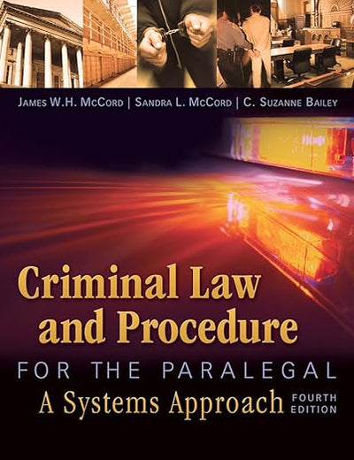 Criminal Law and Procedure for the Paralegal (MindTap Course List)
