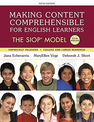 Making Content Comprehensible for English Learners: The SIOP Model (SIOP Series)