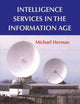 Intelligence Services in the Information Age (Studies in Intelligence)