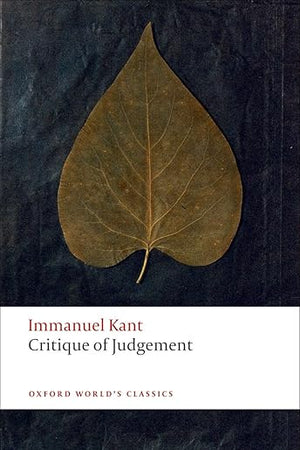 Critique of Judgement (Oxford World's Classics)