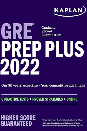 GRE Prep Plus 2022: 6 Practice Tests + Proven Strategies + Online (Kaplan Test Prep)