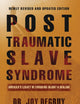 Post Traumatic Slave Syndrome: America's Legacy of Enduring Injury and Healing
