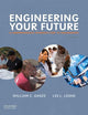 Engineering Your Future: A Comprehensive Introduction to Engineering