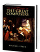 The Lives and Times of the Great Composers