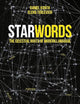 StarWords: The Celestial Roots of Modern Language (Springer Praxis Books)