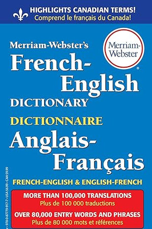 Merriam-Webster's French-English Dictionary, Newest Edition, Mass-Market Paperback (English & French Edition)