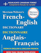 Merriam-Webster's French-English Dictionary, Newest Edition, Mass-Market Paperback (English & French Edition)