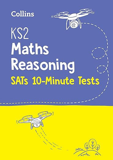 Letts KS2 SATs Success – KS2 Maths Reasoning SATs 10-Minute Tests: For the 2019 Tests