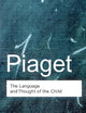 The Language and Thought of the Child (Routledge Classics)