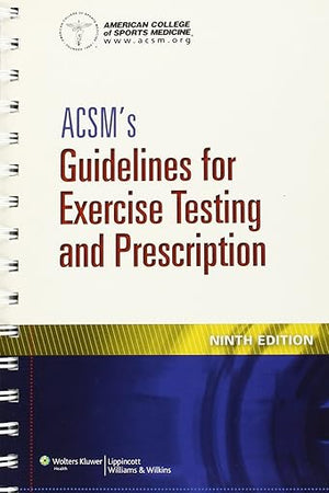 ACSM's Guidelines for Exercise Testing and Prescription