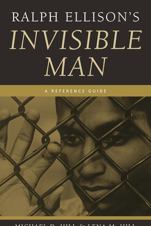 Ralph Ellison's Invisible Man: A Reference Guide (Greenwood Guides to Multicultural Literature)
