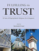 FULFILLING THE TRUST: 50 YEARS OF SHAPING MUSLIM RELIGIOUS LIFE IN SINGAPORE