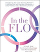 In the FLO: Unlock Your Hormonal Advantage and Revolutionize Your Life