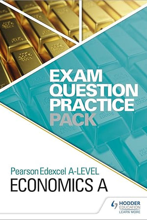 Edexcel A Level Economics Exam Question Practice Pack