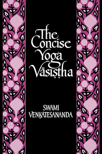 The Concise Yoga Vāsiṣṭha