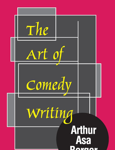 The Art of Comedy Writing