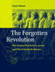 The Forgotten Revolution: How Science Was Born in 300 BC and Why it Had to Be Reborn
