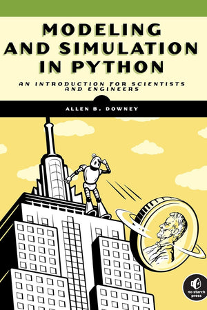 Modeling and Simulation in Python: An Introduction for Scientists and Engineers