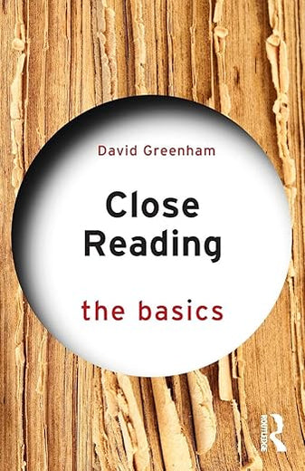 Close Reading: The Basics: The Basics