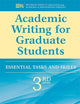 Academic Writing for Graduate Students: Essential Tasks and Skills