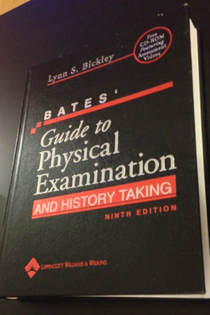 Bates' Guide to Physical Examination And History Taking (9th Edition)