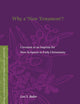 Why a ''New Testament''?: Covenant as an Impetus for New Scripture in Early Christianity (Texts and Editions for New Testament Study, 19)