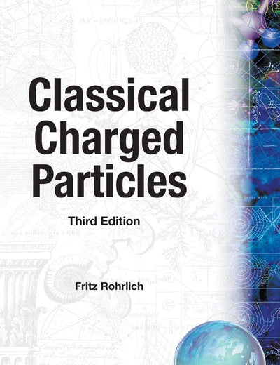 Classical Charged Particles (3rd Edition