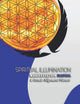 Spiritual Illumination Manifestation Manual: & Cosmic Alignment Planner