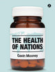 The Health of Nations: Towards a New Political Economy