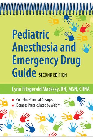 Pediatric Anesthesia and Emergency Drug Guide