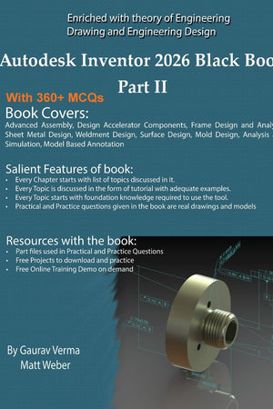 Autodesk Inventor 2026 Black Book Part II