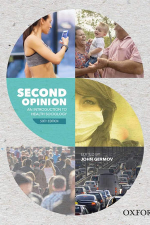 Second Opinion: An Introduction to Health Sociology