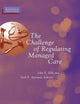 The Challenge of Regulating Managed Care (The University of Michigan Forum on Health Policy)
