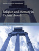Religion and Memory in Tacitus' Annals (Oxford Classical Monographs)