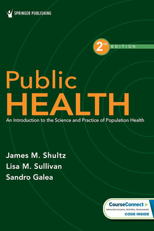 Public Health: An Introduction to the Science and Practice of Population Health