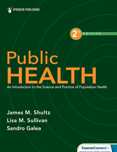 Public Health: An Introduction to the Science and Practice of Population Health