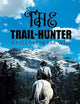 The Trail-Hunter A Tale of the Far West