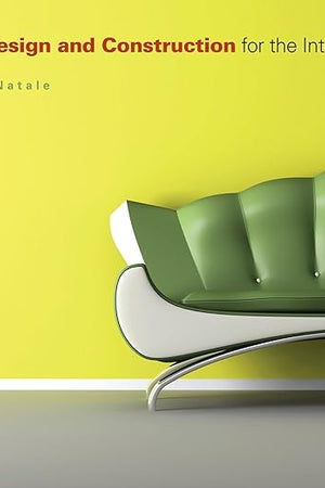 Furniture Design and Construction for the Interior Designer