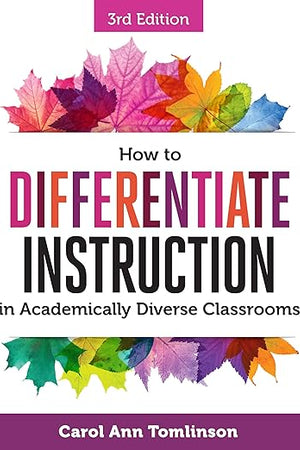 How to Differentiate Instruction in Academically Diverse Classrooms