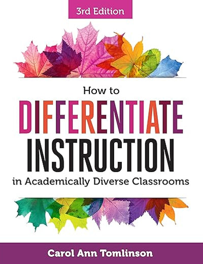 How to Differentiate Instruction in Academically Diverse Classrooms