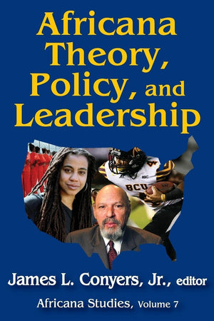 Africana Theory, Policy, and Leadership (Africana Studies)