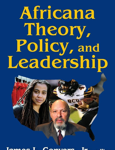Africana Theory, Policy, and Leadership (Africana Studies)