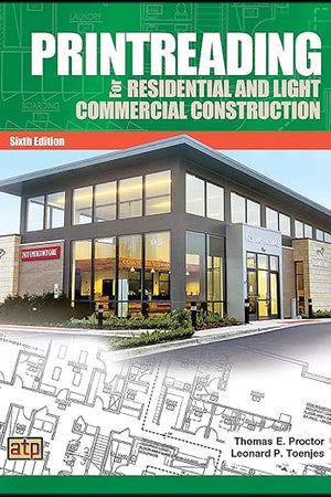 Printreading for Residential and Light Commercial Construction 6th Edition