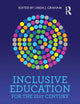 Inclusive Education for the 21st Century: Theory, policy and practice