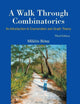 WALK THROUGH COMBINATORICS, A: AN INTRODUCTION TO ENUMERATION AND GRAPH THEORY (THIRD EDITION)